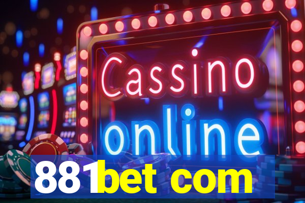 881bet com